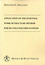 E05 – Application of the Essential Work of Fracture Method for Ductile Polymer Systems