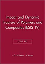 E11 – Impact and Dynamic Fracture of Polymers and Composites ESIS Publication 19