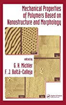 F08 – Mechanical Properties of Polymers Based on Nanostructure and Morphology